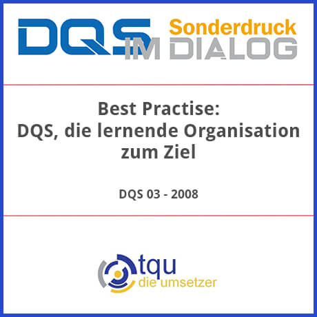 DQS die lernende Organisation zum Ziel DQS, die lernende Organisation zum Ziel