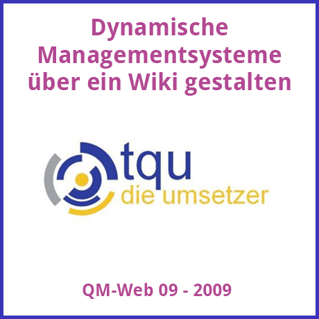 QM-Web-09-2009 Dynamische Managementsysteme über ein Wiki gestalten