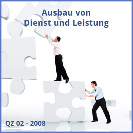 QZ-02-2008 Ausbau von Dienst und Leistung