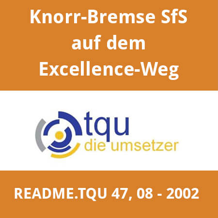 README.TQU_08_2002 Knorr-Bremse SfS auf dem Excellence-Weg